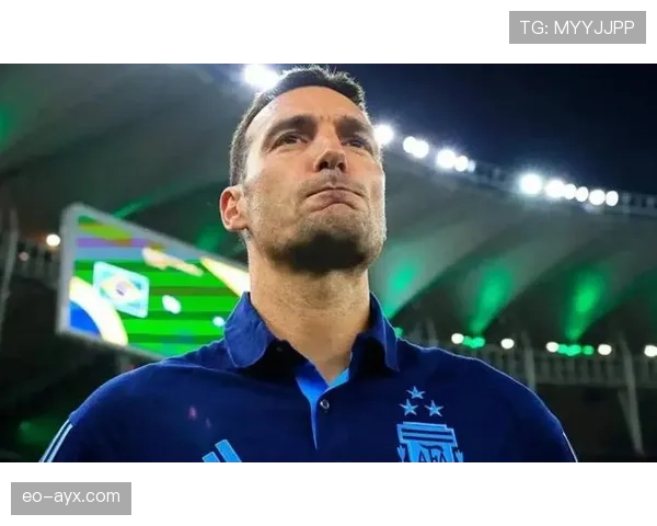 斯卡洛尼率阿根廷国家队强势反弹，关键胜利彰显状态回暖